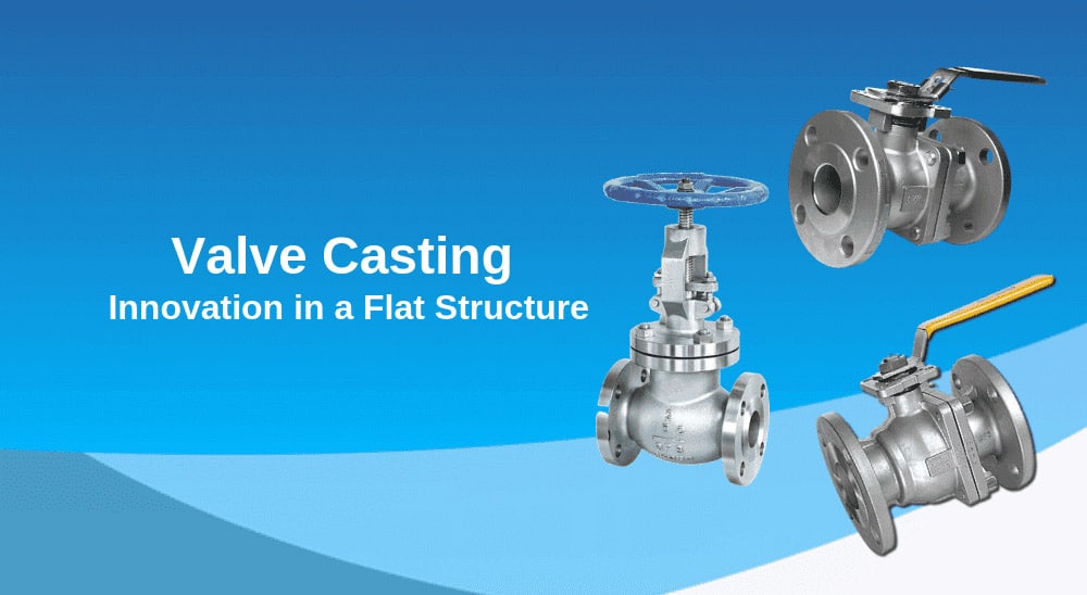 Valve Casting