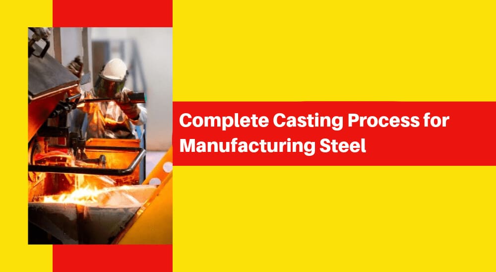 Simple Steel Casting Processes